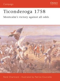 cover of the book Ticonderoga 1758: Montcalm's victory against all odds