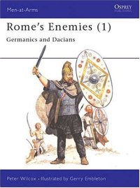 cover of the book Rome's Enemies: Germanics and Dacians