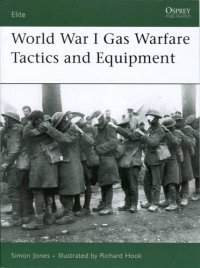 cover of the book World War I Gas Warfare Tactics & Equipment