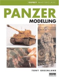 cover of the book Tony Greenland's Panzer Modelling Masterclass