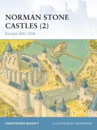 cover of the book Norman Stone Castles 2. Europe 950 - 1204