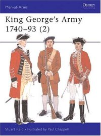 cover of the book King George's Army 1740-93