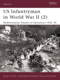 cover of the book US Infantryman in World War II: Mediterranean Theater of Operations 1942-45