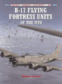 cover of the book B-17 Flying Fortress Units of the MTO