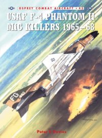 cover of the book US Air Force F-4 Phantom II MiG killers, 1965-68