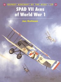 cover of the book Spad VII Aces of World War I