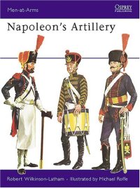 cover of the book Napoleon's Artillery