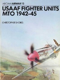 cover of the book USAAF Fighter Units MTO 1942-45