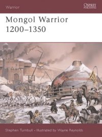 cover of the book Mongol Warrior 1200-1350