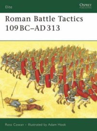 cover of the book Roman Battle Tactics 109BC-AD313 