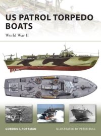 cover of the book US Patrol Torpedo Boats: World War II