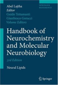 cover of the book Handbook of Neurochemistry and Molecular Neurobiology: Neural Lipids