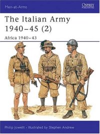 cover of the book The Italian Army 1940-45: Africa 1940-43