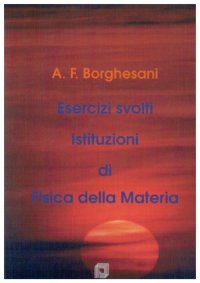 cover of the book Esercizi svolti Istituzioni di Fisica della Materia