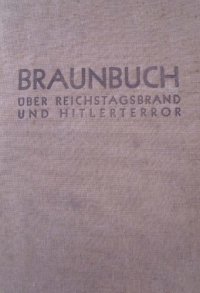 cover of the book Braunbuch über Reichstagsbrand und Hitlerterror