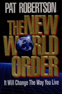 cover of the book The New World Order: It Will Change the way You Live