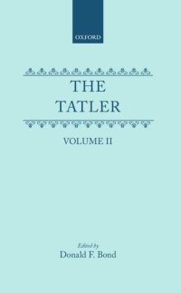 cover of the book The Tatler: Volume II