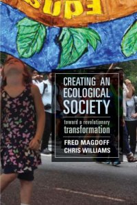 cover of the book Creating an Ecological Society: Toward a Revolutionary Transformation