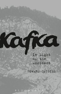 cover of the book Kafka: In Light of the Accident