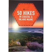 cover of the book Explorer’s Guide 50 Hikes in Coastal and Inland Maine