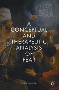 cover of the book A Conceptual and Therapeutic Analysis of Fear