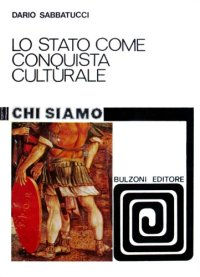 cover of the book Lo Stato come conquista culturale. Ricerca sulla Religione Romana