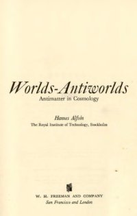 cover of the book Worlds-Antiworlds: Antimatter in Cosmology