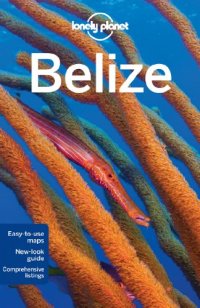 cover of the book Lonely Planet Belize