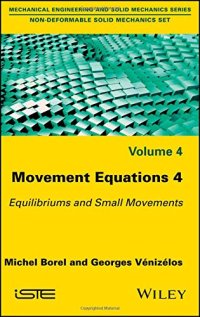 cover of the book Movement Equations 4: Equilibriums and Small Movements