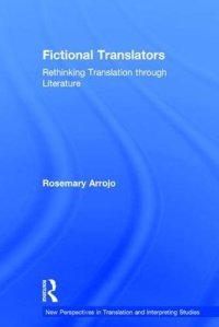 cover of the book Fictional Translators: Rethinking Translation through Literature