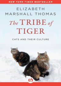 cover of the book The Tribe of Tiger: Cats and Their Culture