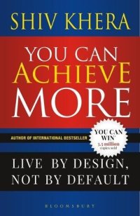 cover of the book You Can Achieve More: Live By Design, Not By Default