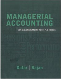 cover of the book Managerial Accounting - Decision Making and Motivating Performance