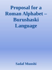 cover of the book Proposal for a Roman Alphabet. Burushaski Language Documentation Project