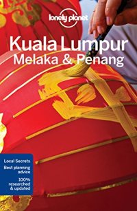 cover of the book Lonely Planet Kuala Lumpur, Melaka & Penang