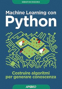 cover of the book Machine learning con Python: costruire algoritmi per generare conoscenza