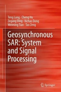 cover of the book Geosynchronous SAR: System and Signal Processing