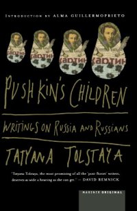 cover of the book Pushkin’s Children: Writing on Russia and Russians