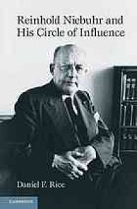 cover of the book Reinhold Niebuhr and his circle of influence