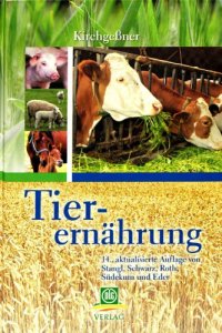 cover of the book Tierernährung : Leitfaden für Studium, Beratung und Praxis