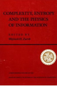 cover of the book Complexity, Entropy, and the Physics of Information