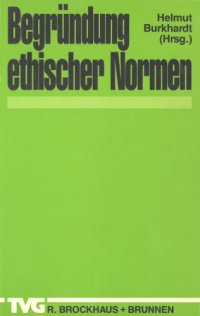 cover of the book Begründung ethischer Normen