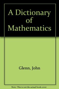 cover of the book A Dictionary of Mathematics