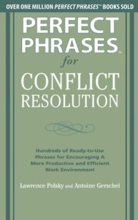 cover of the book Perfect Phrases for Conflict Resolution