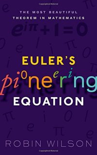 cover of the book Euler’s Pioneering Equation: The most beautiful theorem in mathematics