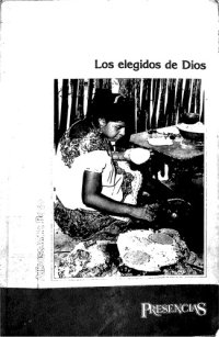 cover of the book Los elegidos de Dios. Etnografía de los mayas de Quintana Roo