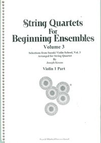 cover of the book String Quartets for Beginning Ensembles. Volume 3: violin, viola and cello