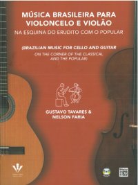 cover of the book Brazilian Cello & Guitar Music - música brasileira para violoncelo e violão