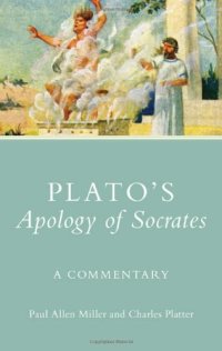 cover of the book Plato’s Apology of Socrates: A Commentary