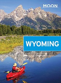 cover of the book Moon Wyoming